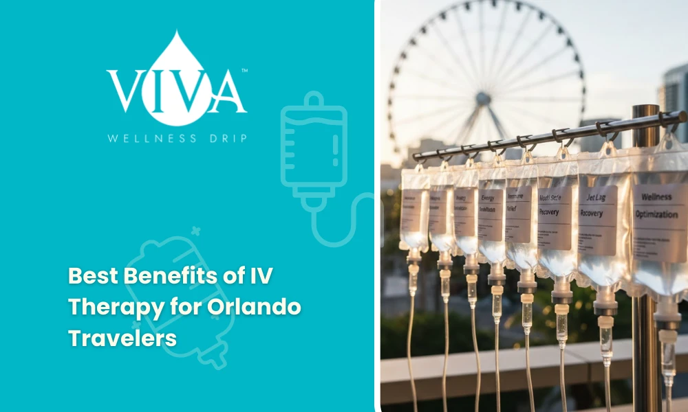 10 Best Benefits of IV Therapy for Orlando Travelers
