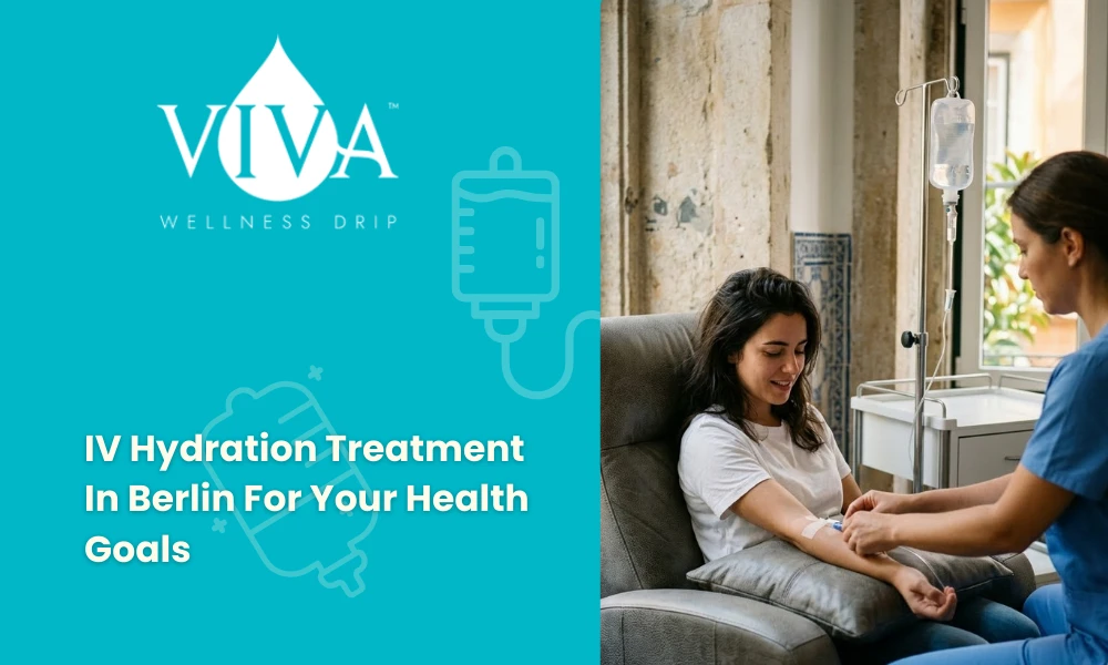 IV Hydration Treatment In Berlin For Your Health Goals