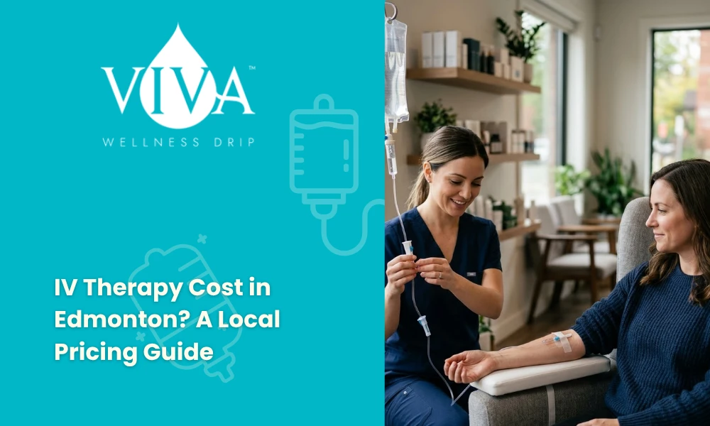 IV Therapy Cost in Edmonton A Local Pricing Guide