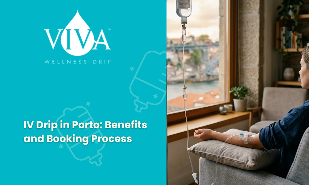 IV Drip in Porto Benefits and Booking Process
