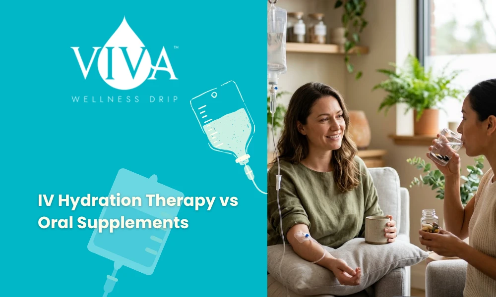 IV Hydration Therapy vs Oral Supplements