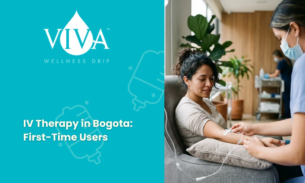 IV Therapy in Bogota First-Time Users
