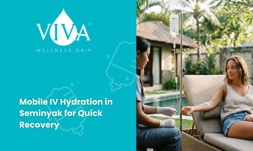 Mobile IV Hydration in Seminyak for Quick Recovery