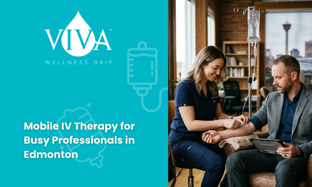Mobile IV Therapy for Busy Professionals in Edmonton