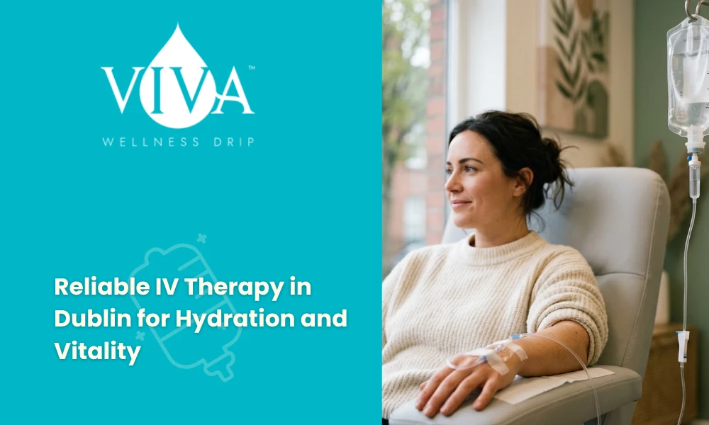 Reliable IV Therapy in Dublin for Hydration and Vitality