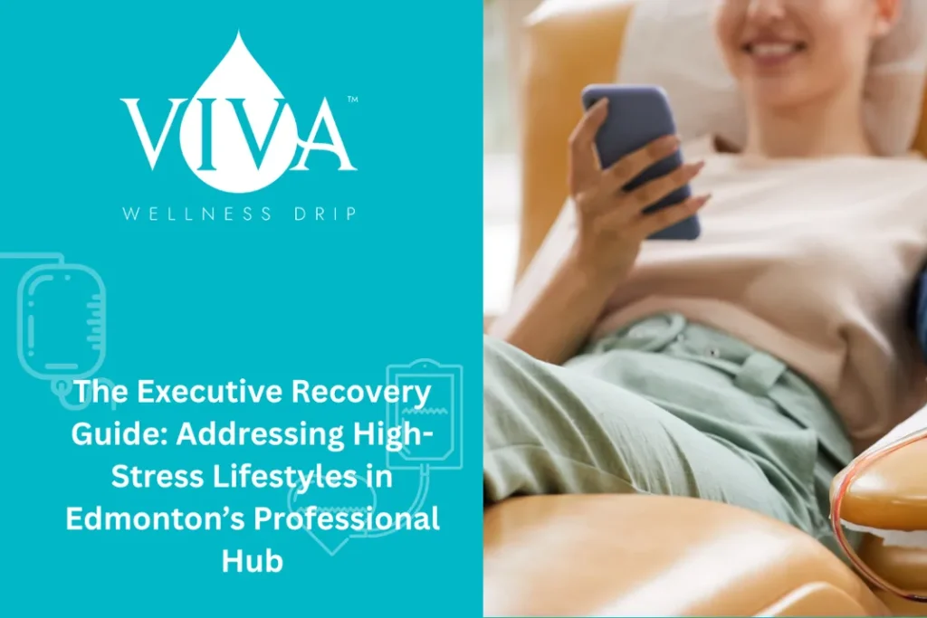 The Executive Recovery Guide: Addressing High-Stress Lifestyles in Edmonton’s Professional Hub