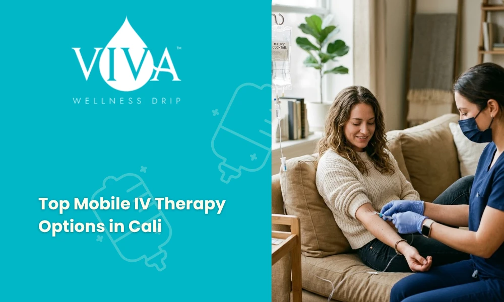 Top Mobile IV Therapy Options in Cali