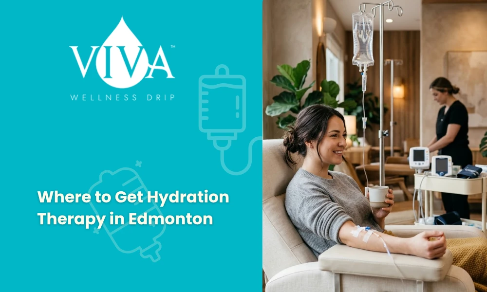 Where to Get Hydration Therapy in Edmonton