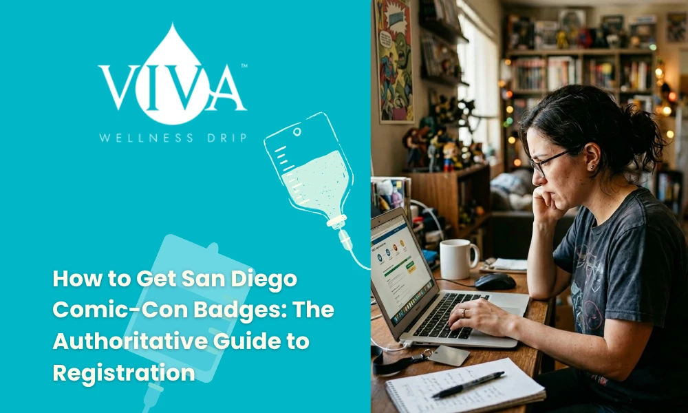 How to Get San Diego Comic-Con Badges_ The Authoritative Guide to Registration