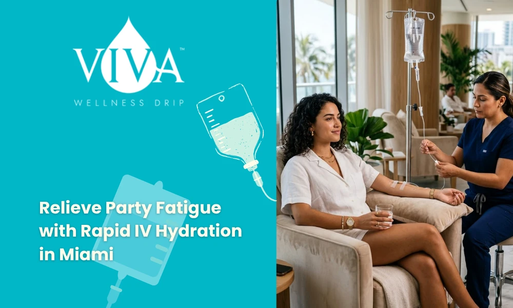 Relieve Party Fatigue with Rapid IV Hydration in Miami