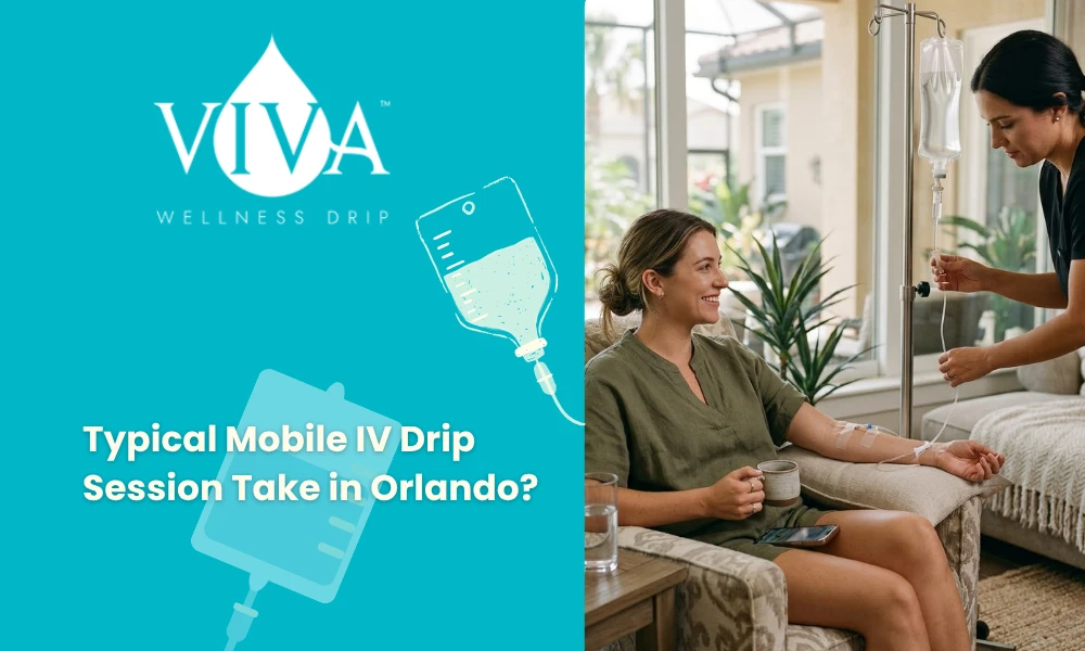 Typical Mobile IV Drip Session Take in Orlando