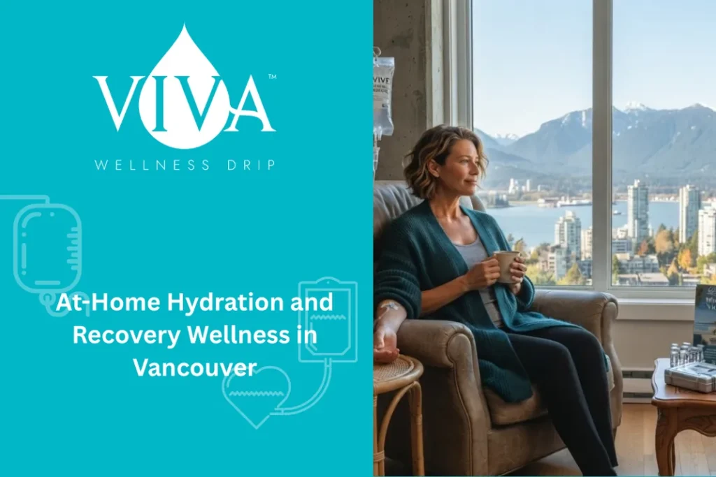 At-Home Hydration and Recovery Wellness in Vancouver