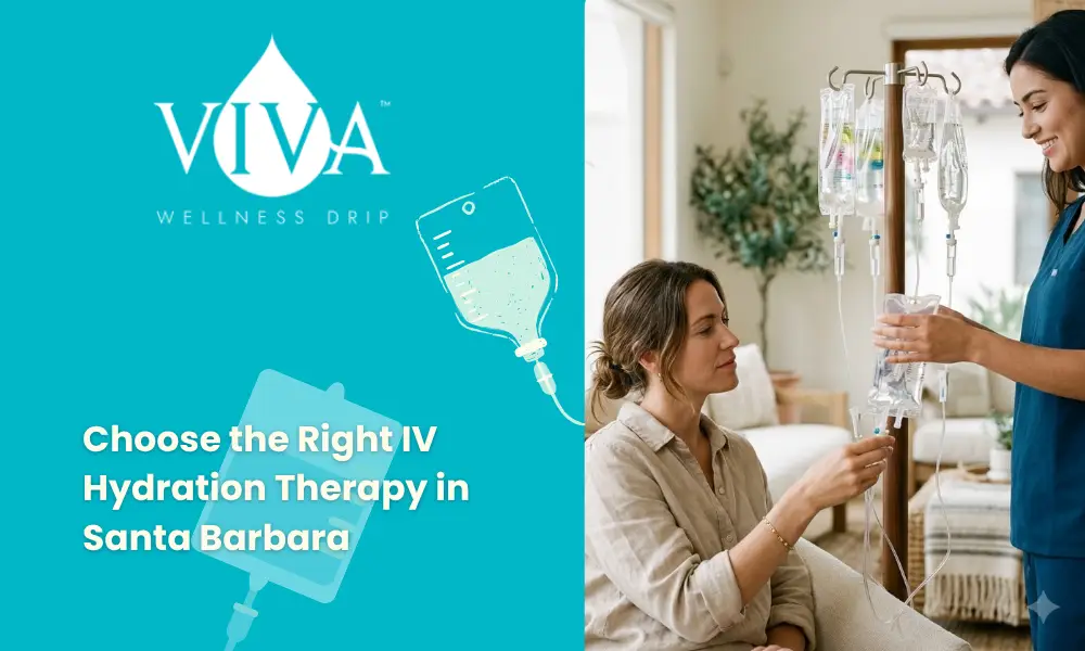 Choose the Right IV Hydration Therapy in Santa Barbara