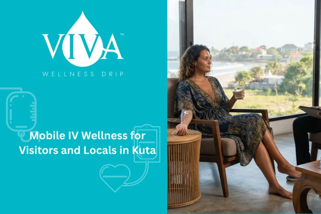 Mobile IV Wellness for Visitors and Locals in Kuta