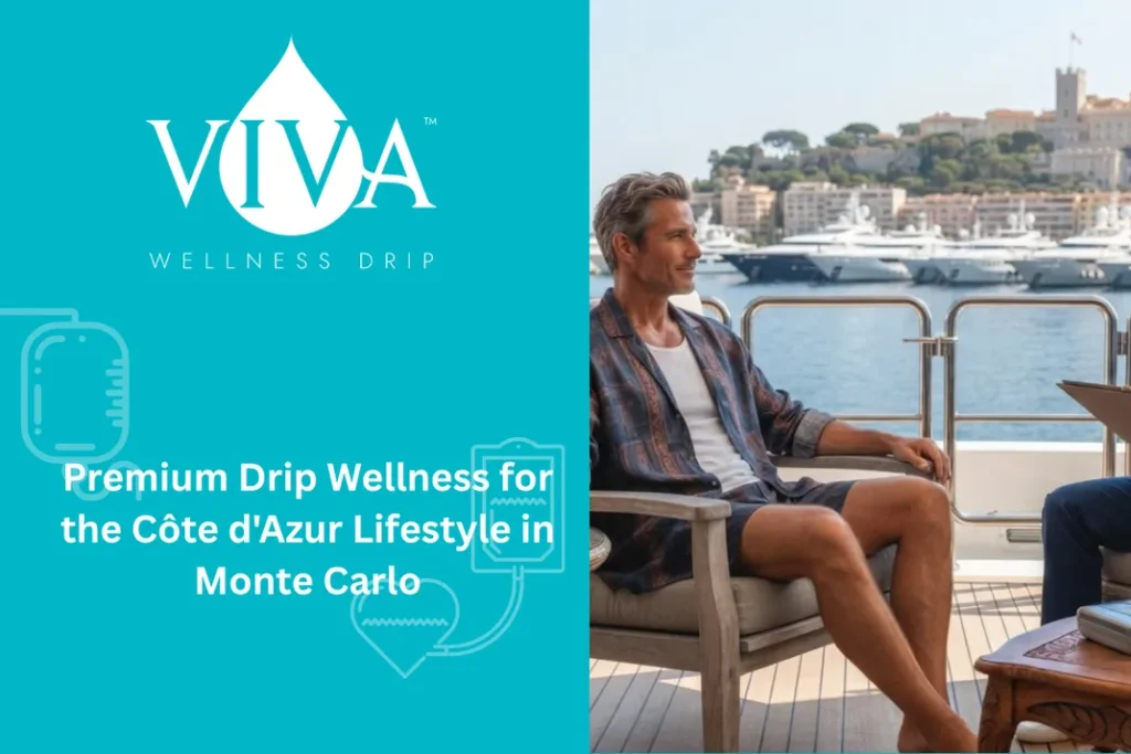 Premium Drip Wellness for the Côte d'Azur Lifestyle in Monte Carlo