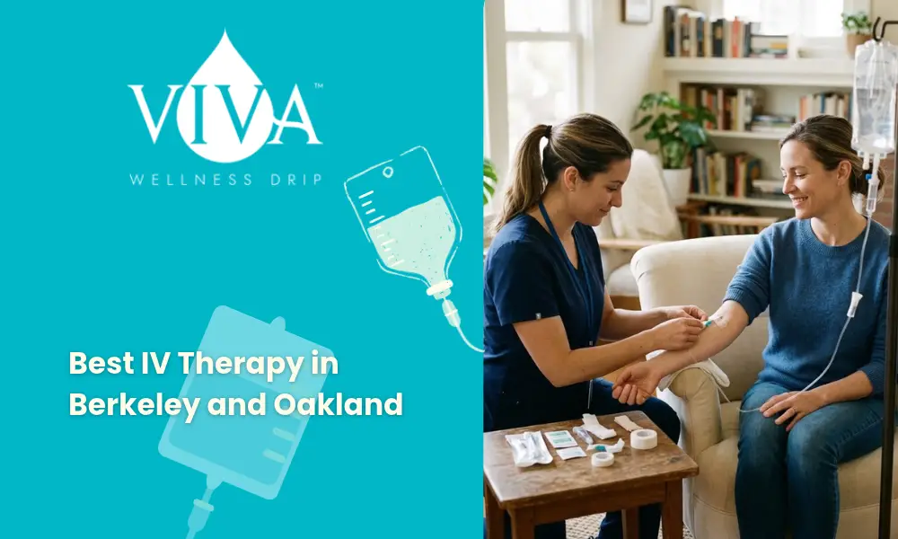 Best IV Therapy in Berkeley and Oakland_ 6 Services Offering Mobile Visits