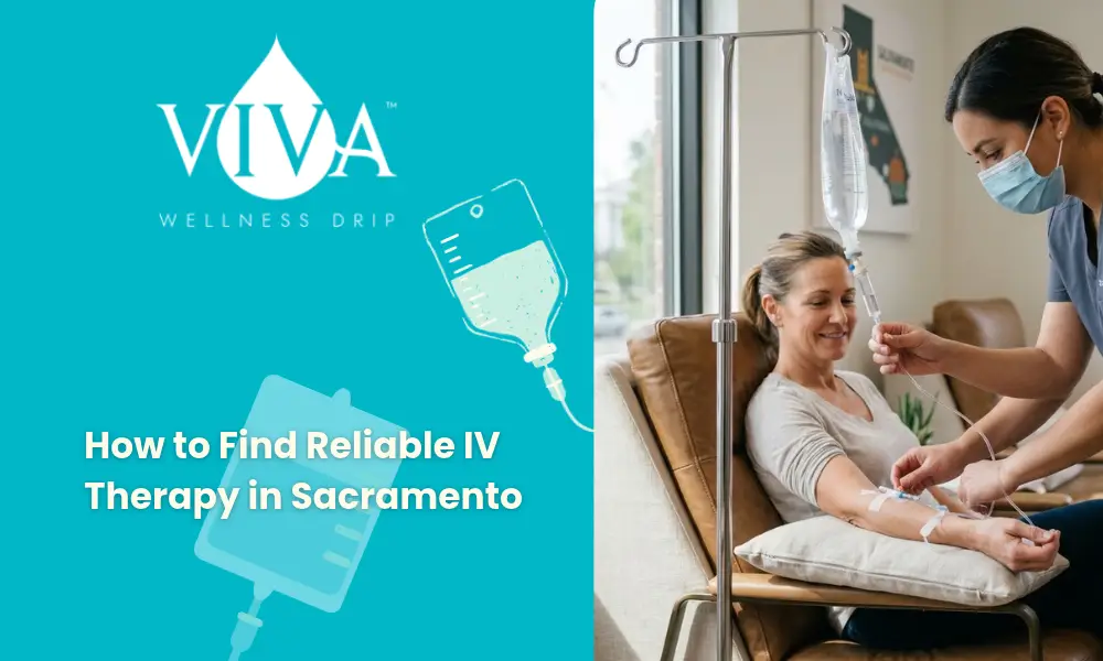 How to Find Reliable IV Therapy in Sacramento_ A Complete Guide